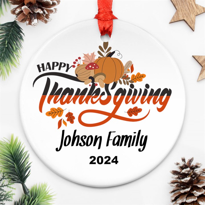Personalized Thanksgiving Family Name Any Text Round Ornament Round Ornament (Two Sides)